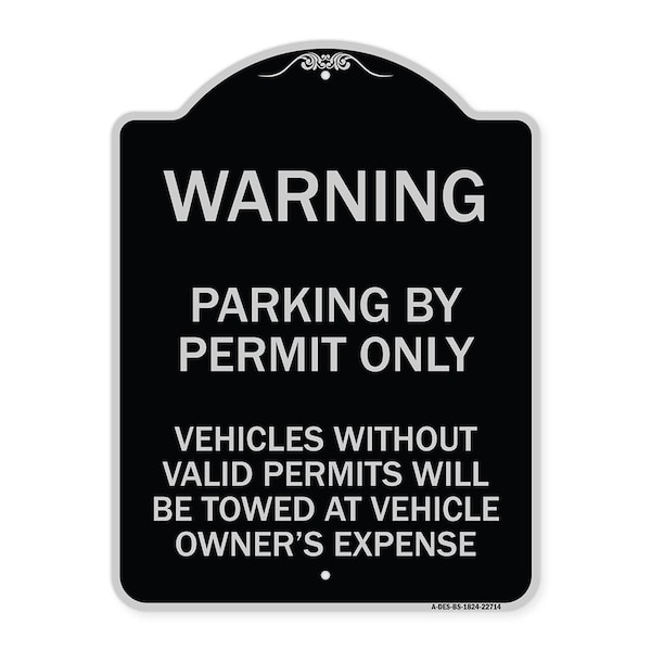 Signmission Warning Parking by Permit Vehicles w/o Valid Permits Towed Vehicl Alum, 24" x 18", BS-1824-22714 A-DES-BS-1824-22714 - main